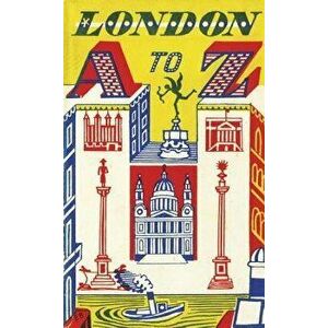 London A to Z, Paperback - John Metcalf imagine
