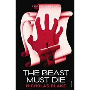 Beast Must Die, Paperback - Nicholas Blake imagine