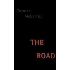 The Road, Hardcover - Cormac McCarthy imagine