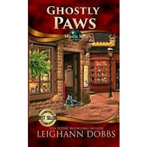 Ghostly Paws, Paperback - Leighann Dobbs imagine