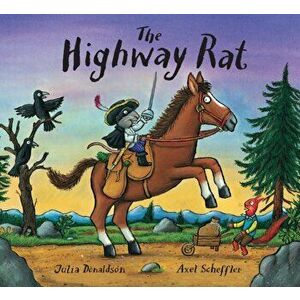 Highway Rat, Hardback - Julia Donaldson imagine