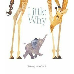 Little Why, Paperback - Jonny Lambert imagine