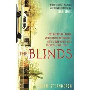 Blinds, Paperback - Adam Sternbergh imagine