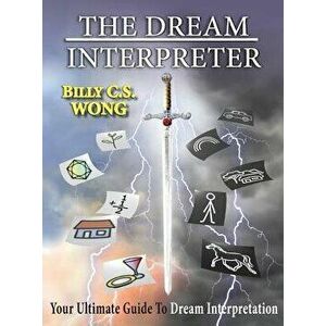 The Dream Interpreter, Hardcover - Billy C. S. Wong imagine