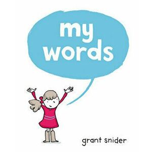 My Words, Hardcover - Grant Snider imagine