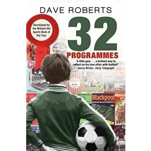 32 Programmes, Paperback - Dave Roberts imagine