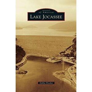 Lake Jocassee, Hardcover - Debbie Fletcher imagine