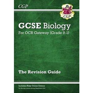 Grade 9-1 GCSE Biology: OCR Gateway Revision Guide with Online Edition, Paperback - *** imagine
