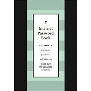 Internet Password Book: Keep Track of Usernames, Passwords, and Web Addresses in One Easy and Organized Location - *** imagine