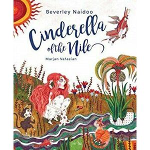 Cinderella of the Nile, Paperback - Marjan Vafaeian imagine