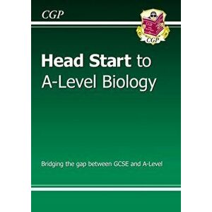 Head Start to A-level Biology, Paperback - *** imagine