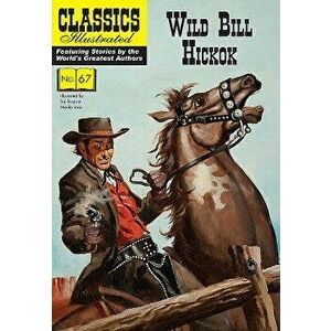 Wild Bill Hickok, Paperback - *** imagine