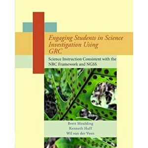 Engaging Students in Science Investigation Using GRC, Paperback - Van Der Veen imagine