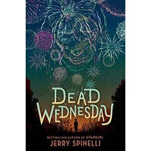 Dead Wednesday. International ed, Paperback - Jerry Spinelli imagine