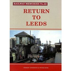 Return to Leeds, Paperback - Peter J. Rose imagine