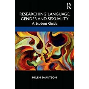 Researching Language, Gender and Sexuality. A Student Guide, Paperback - *** imagine