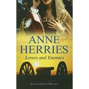 Lovers and Enemies. Large type / large print ed, Hardback - Anne Herries imagine