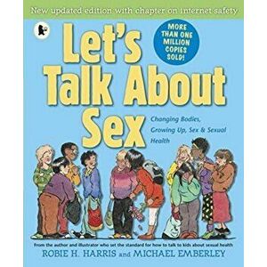 Let's Talk About Sex. Revised edition, Paperback - Robie H. Harris imagine