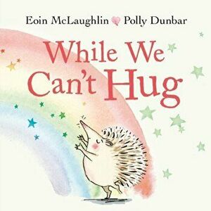 While We Can't Hug, Hardback - Eoin Mclaughlin imagine