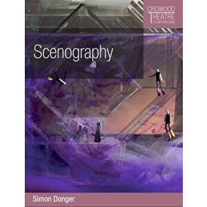 Scenography, Paperback - Simon Donger imagine
