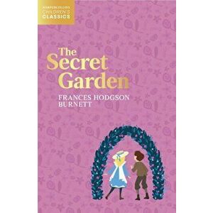 The Secret Garden, Paperback - Frances Hodgson Burnett imagine