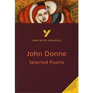 Selected Poems of John Donne: York Notes Advanced, Paperback - Phillip Mallett imagine