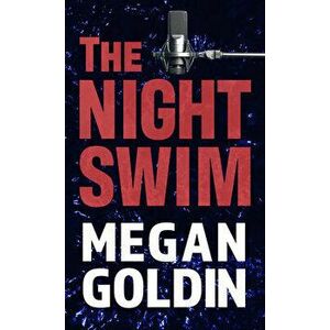 The Night Swim, Library Binding - Megan Goldin imagine