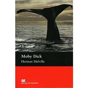 Macmillan Readers Moby Dick Upper Intermediate Reader Without CD, Paperback - Herman Melville imagine