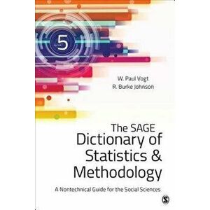 The Sage Dictionary of Statistics & Methodology: A Nontechnical Guide for the Social Sciences, Paperback - *** imagine