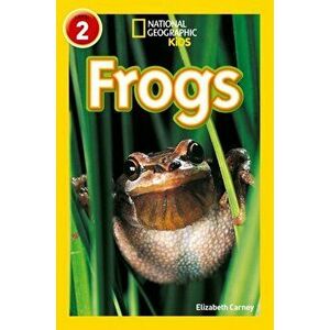 Frogs. Level 2, Paperback - Elizabeth Carney imagine