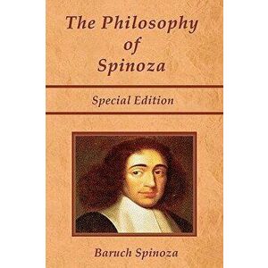 The Philosophy of Spinoza - Special Edition: On God, on Man, and on Man's Well Being, Paperback - Joseph Ratner imagine