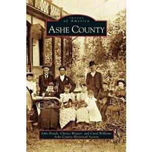 Ashe County, Hardcover - John Houck imagine