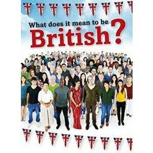 What Does It Mean to be British?, Paperback - Nick Hunter imagine