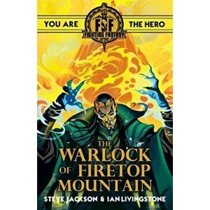 Fighting Fantasy: The Warlock of Firetop Mountain, Paperback - Steve Jackson imagine