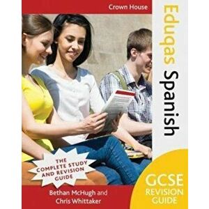 Eduqas GCSE Revision Guide Spanish, Paperback - Chris Whittaker imagine