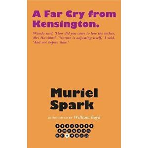 Far Cry From Kensington, Hardback - Muriel Spark imagine