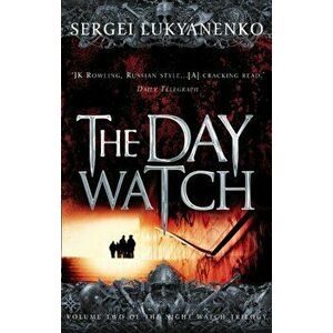 Day Watch. (Night Watch 2), Paperback - Vladimir Vasiliev imagine