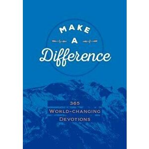 Make a Difference (Faux Leather Gift Edition): 365 World-Changing Devotions - Ken Castor imagine