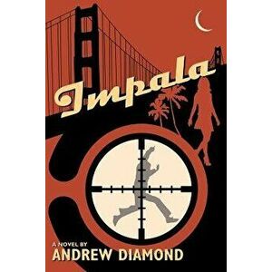 Impala, Paperback - Andrew Diamond imagine