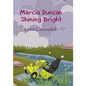 Marcia Duncan Shining Bright, Paperback - Lynn Cavendish imagine