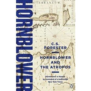 Hornblower and the Atropos, Paperback - C. S. Forester imagine