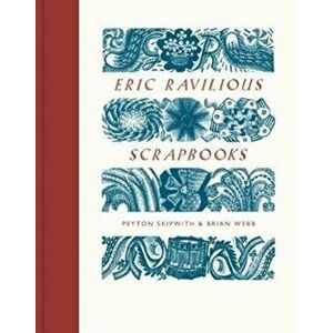Eric Ravilious Scrapbooks, Hardback - Brian Webb imagine
