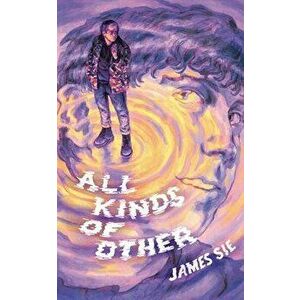 All Kinds of Other, Hardcover - James Sie imagine