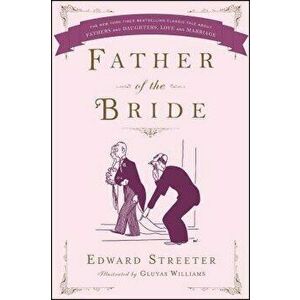 Father of the Bride, Paperback - Edward Streeter imagine