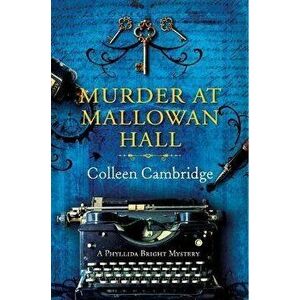 Murder at Mallowan Hall, Hardcover - Colleen Cambridge imagine