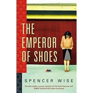 Emperor Of Shoes, Paperback - Spencer Wise imagine