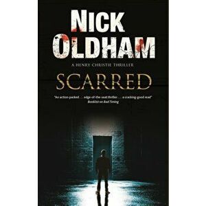 Scarred, Hardcover - Nick Oldham imagine