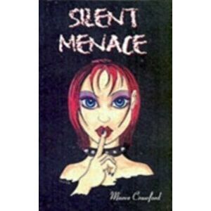 Silent Menace, Paperback - Maeve Crawford imagine