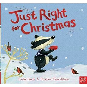 Just Right for Christmas, Board book - Birdie Black imagine