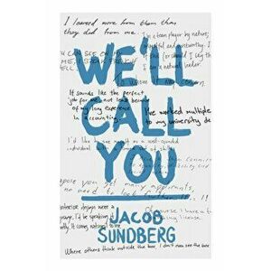 We'll Call You, Paperback - Jacob Sundberg imagine